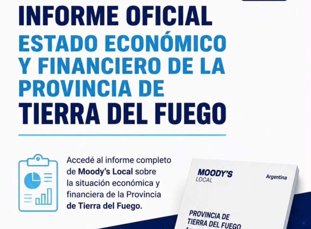 Moody’s bajó la calificación crediticia de Tierra del Fuego y advirtió sobre el deterioro fiscal