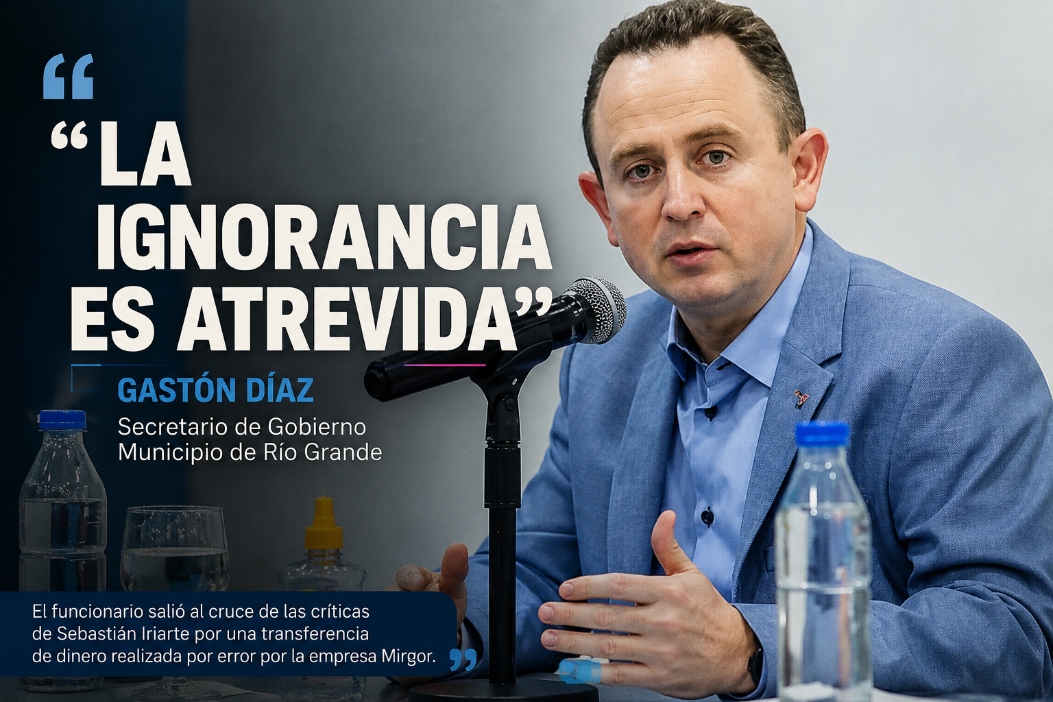 “La ignorancia es atrevida”: Gastón Díaz apuntó contra Iriarte y cuestionó la política de Ushuaia
