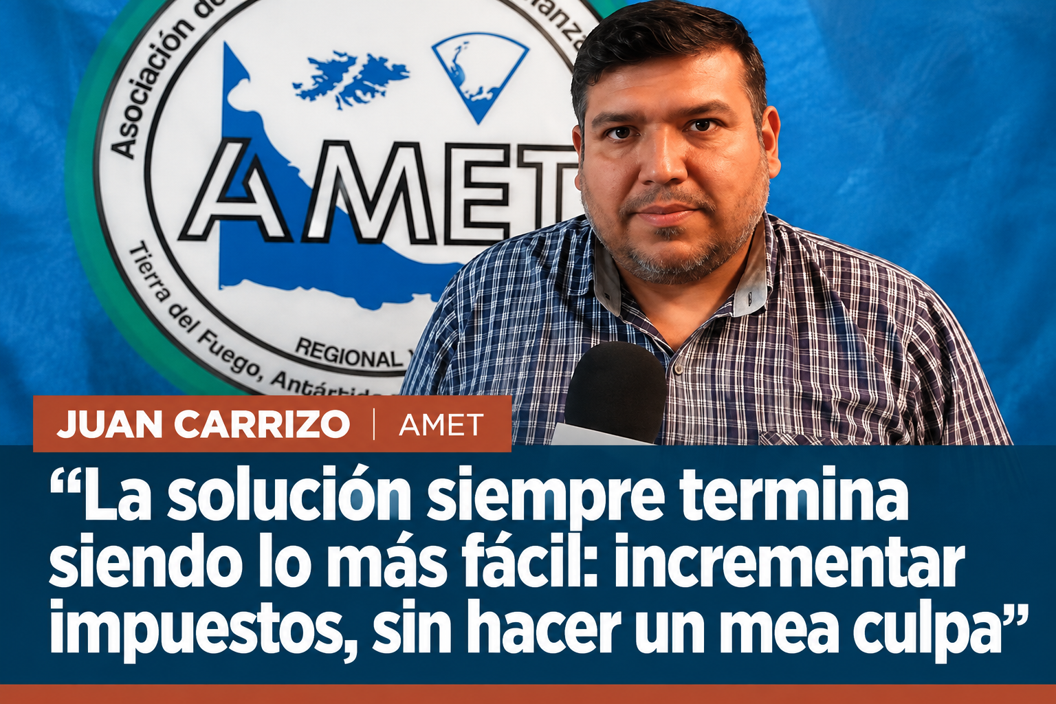 Carrizo: “La solución siempre termina siendo lo más fácil: incrementar impuestos, sin hacer un mea culpa”