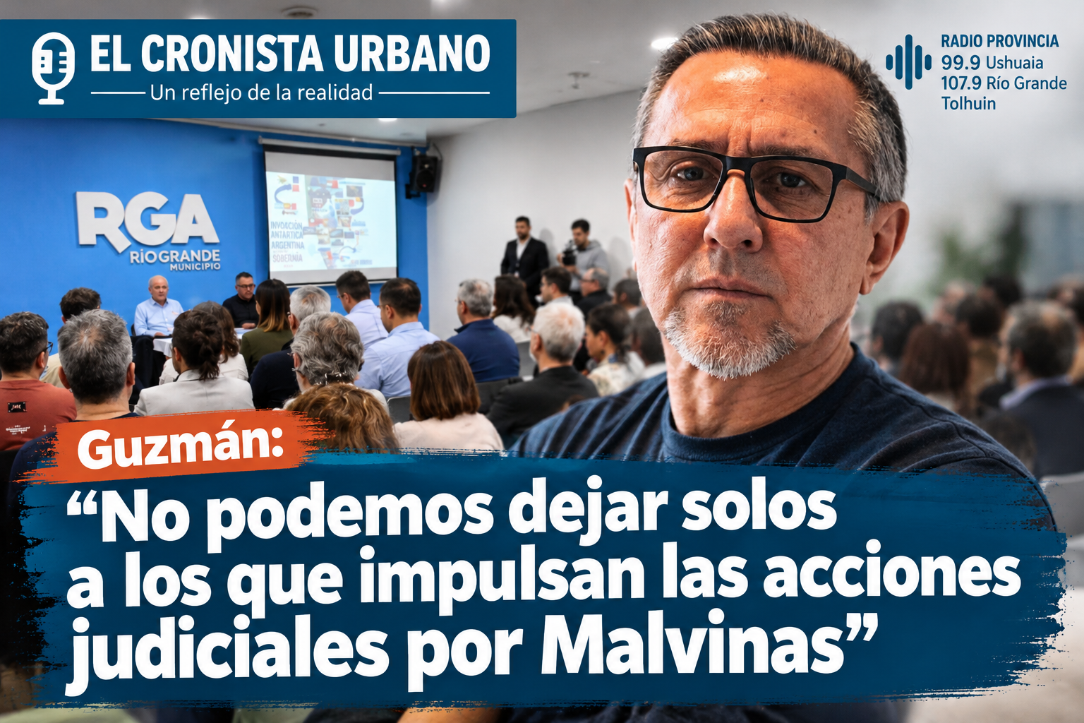 Guzmán: “No podemos dejar solos a los que impulsan las acciones judiciales por Malvinas”